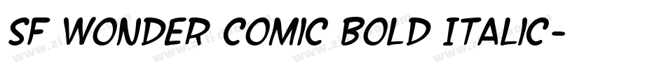 SF Wonder Comic Bold Italic字体转换